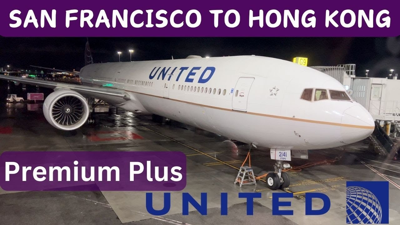 (4K) PREMIUM PLUS! San Francisco to Hong Kong TRIP REPORT on United Airlines UA 877 Boeing 777-300ER
