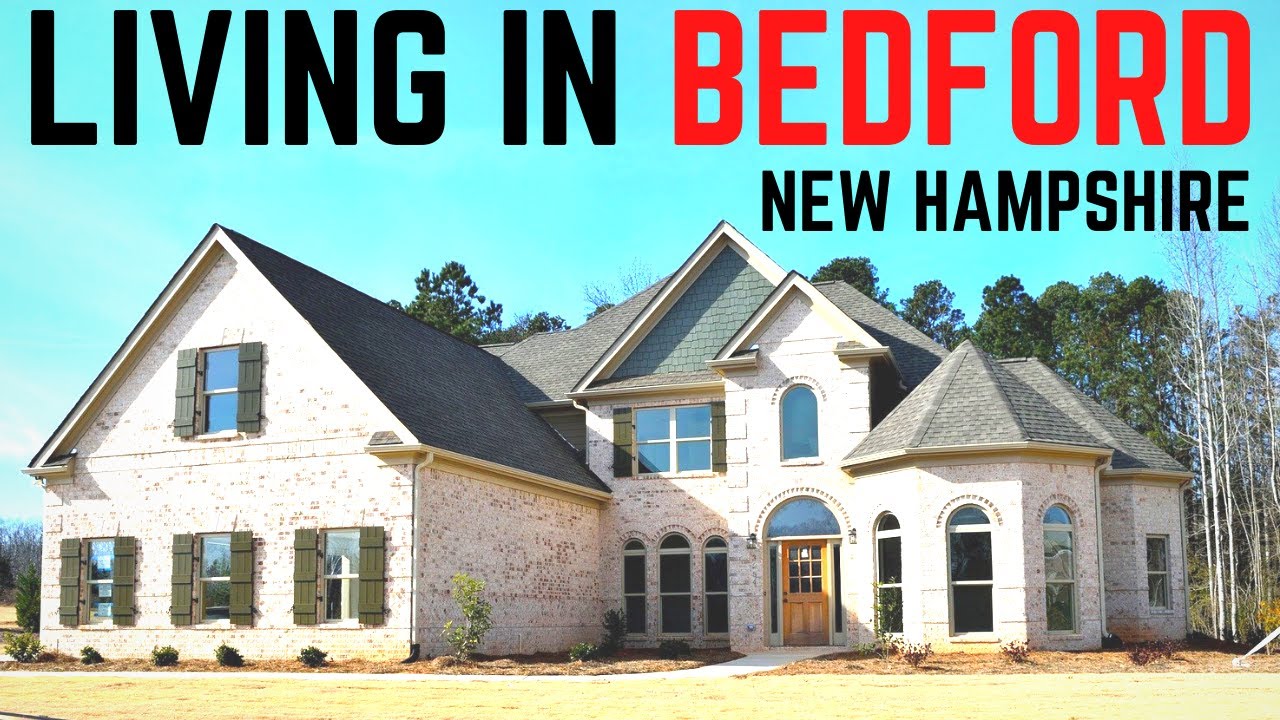 Living in Bedford New Hampshire - Things to Know When Moving to Southern New Hampshire