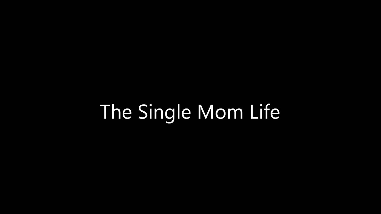 The Single Mom Life Chap.1 {Beautiful Miracle}