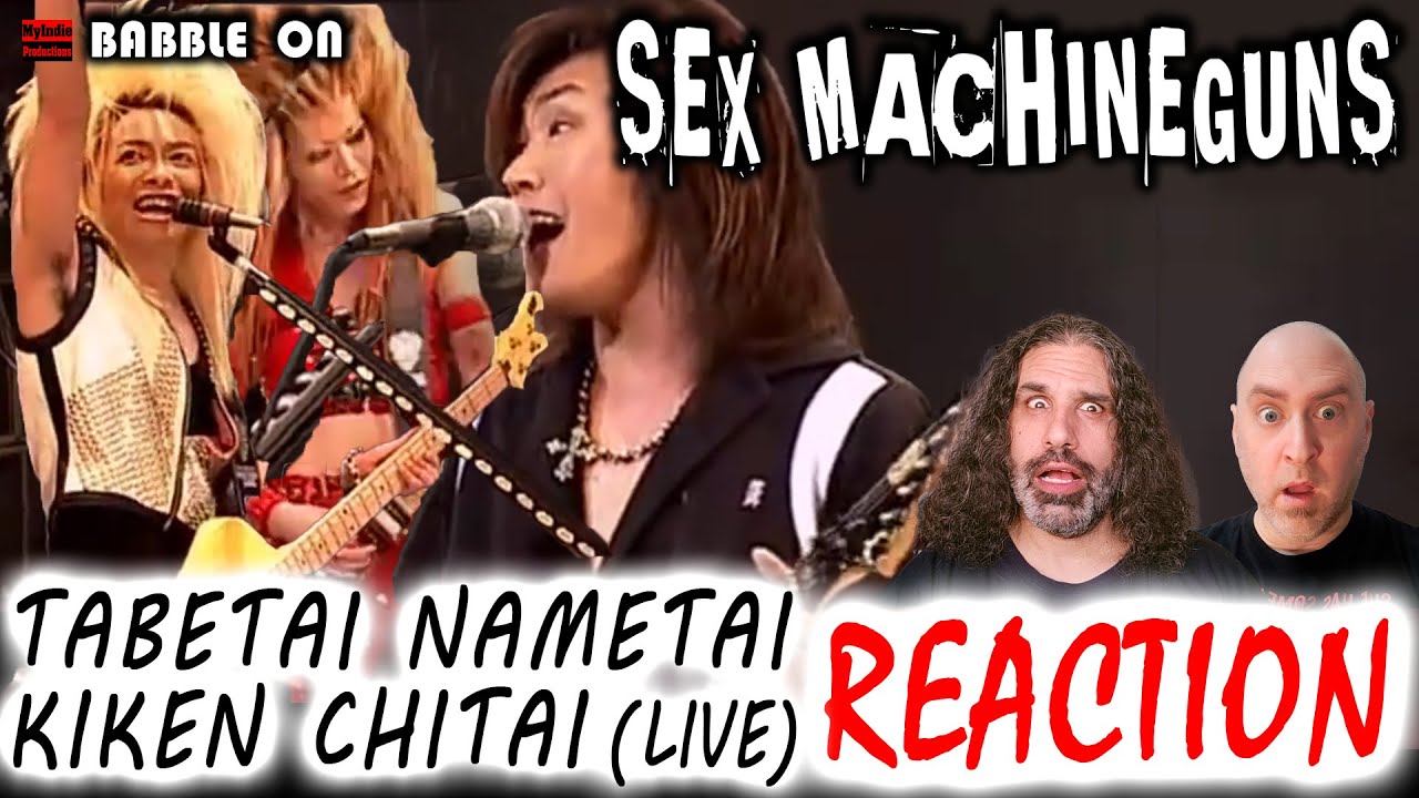 FIRST-TIME REACTION!! SEX MACHINEGUNS - TABETAI NAMETAI KIKENCHITAI (Live) (Japanese Metal) 🔥🤘😁🤘🔥