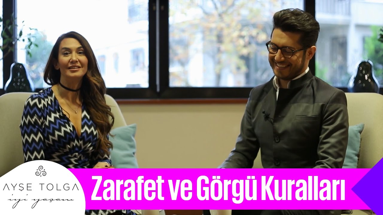 Zarafet ve Görgü Kuralları Nedir ve Neden Önemlidir? | Gökhan Dumanlı ile | Ayşe Tolga İyi Yaşam