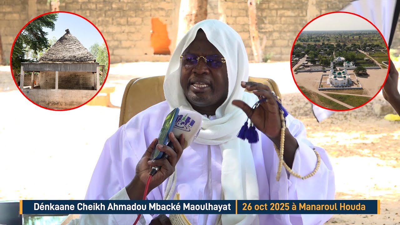 Cheikh Ahmadou Mbacké Maoulhayat sur l’historique de Manaroul Houda (Mbarassane) - 26 octobre 2025