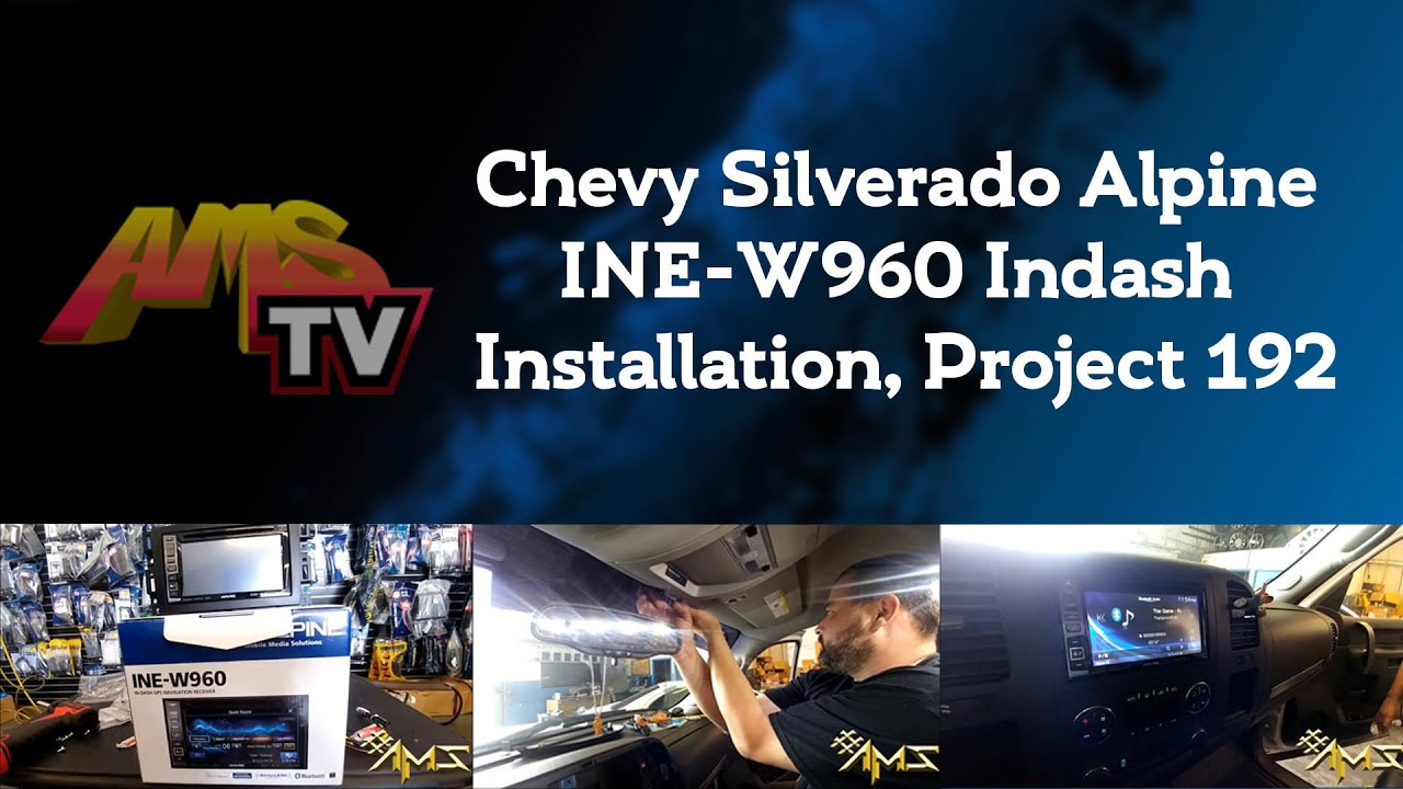 Chevy Silverado Alpine INE-W960 Indash Installation, Project 192