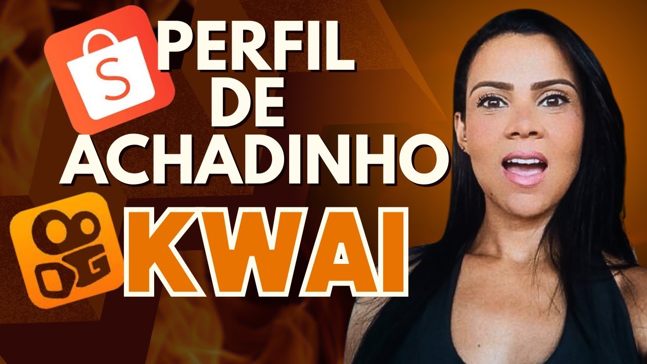 VENDA MUITO como Afiliado no KWAI com  Perfil de Achadinhos da Shopee - Passo a Passo