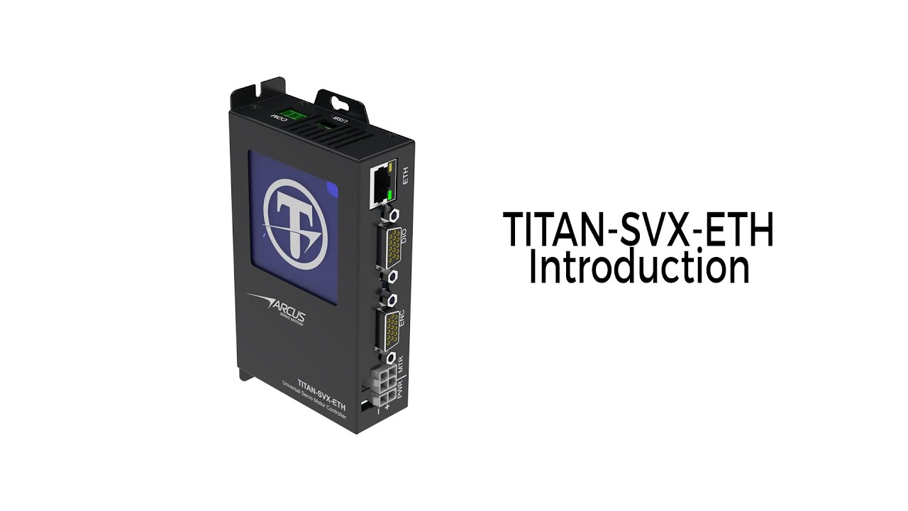 TITAN-SVX-ETH  |  Universal Servo Motor Controller with Ethernet, USB, and RS485 Communication