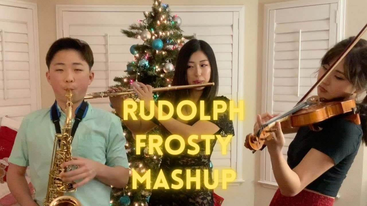 Rudolph the Red Nosed Reindeer + Frosty the Snowman Mashup (Flute/Violin/Alto Sax/Piano)
