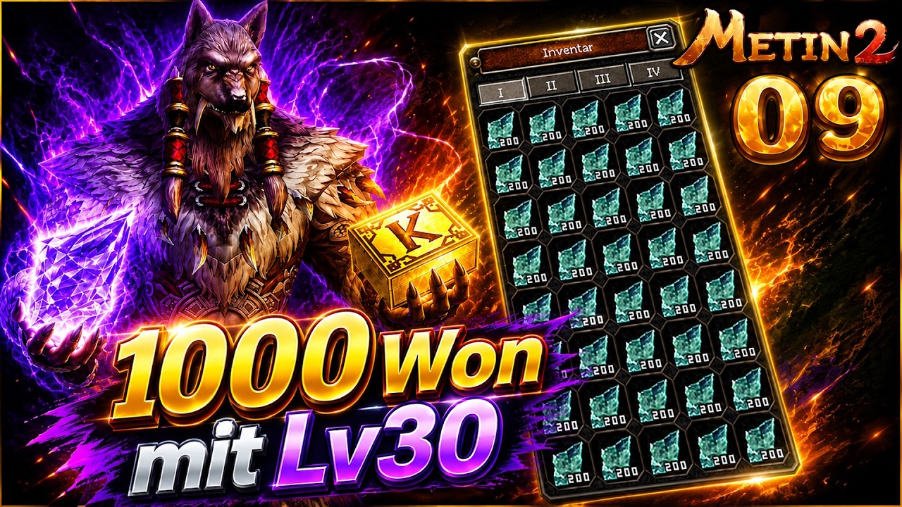 Metin2 [09] 💰 1000 Won mit Lv30 ⚔️K&ouml;nigsbeute & Energiesplitter = VIEL Won!