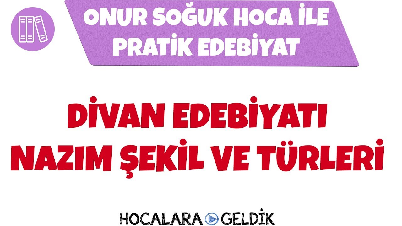 Divan Edebiyatı Nazım Şekil ve Türleri l Pratik Edebiyat