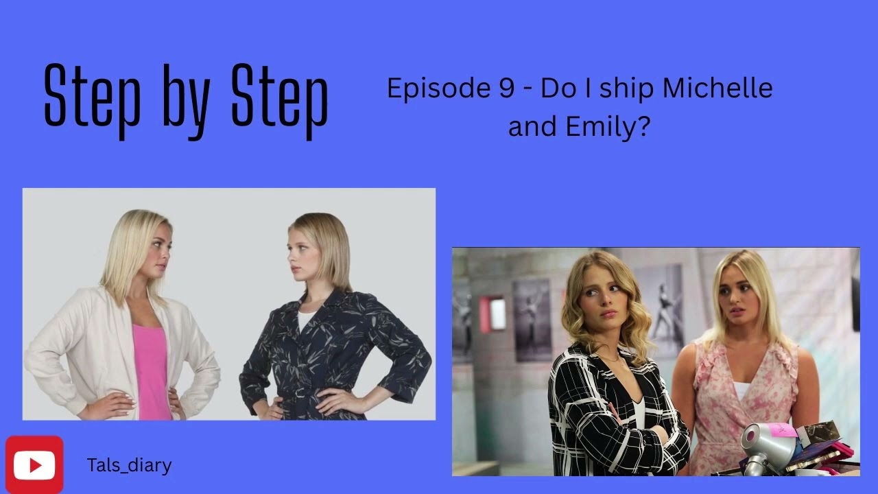 Do I ship Michelle and Emily? - episode 8