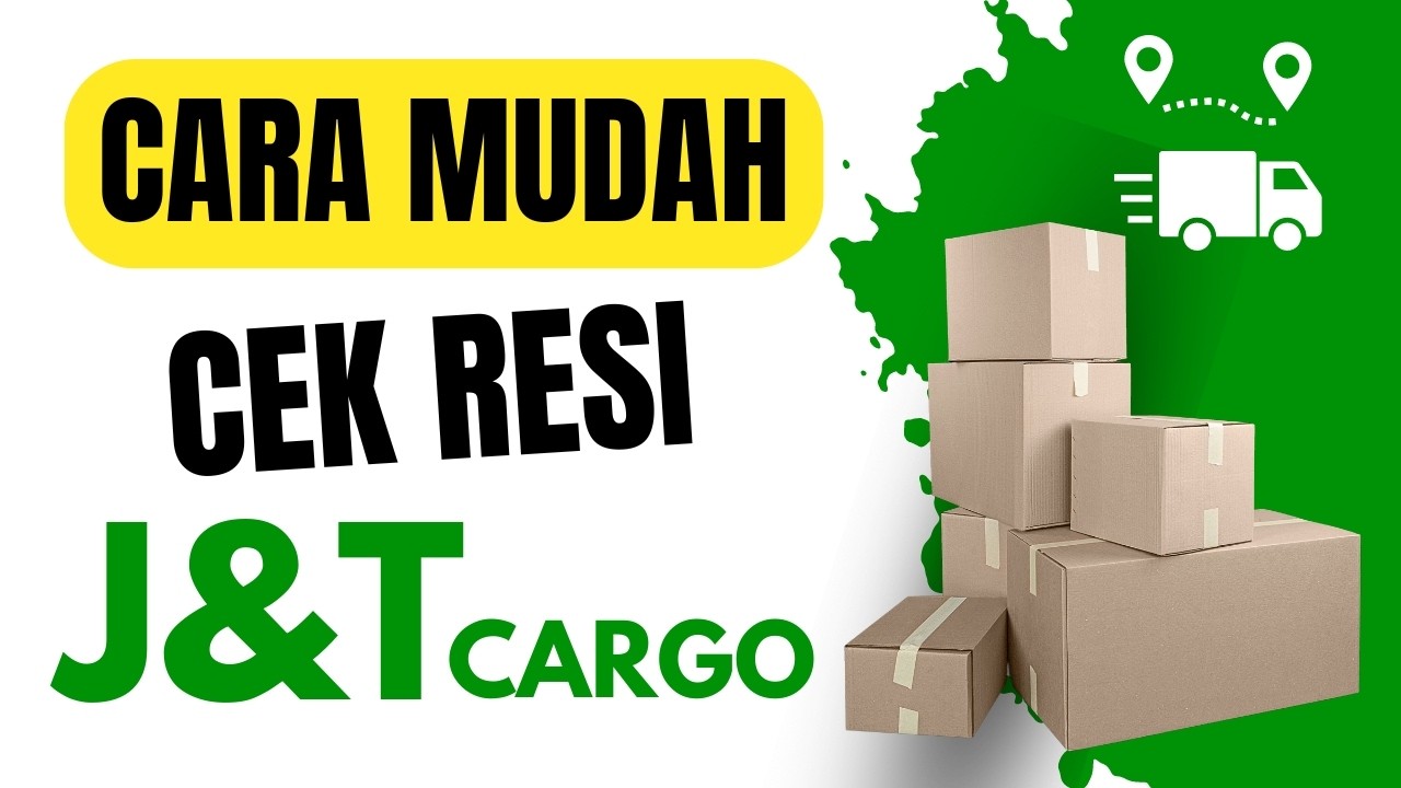 Cara Mudah Cek Resi J&T Cargo Lacak Paket sudah sampai mana