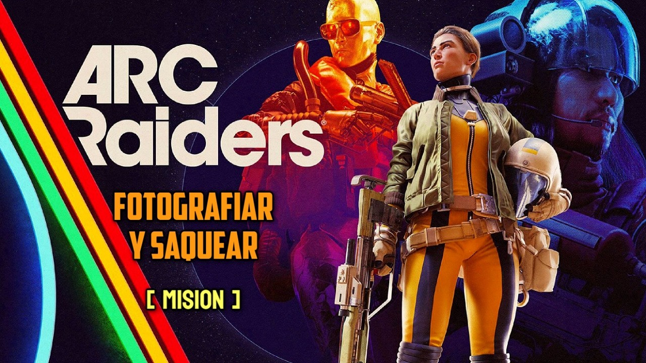 ARC Raiders | Fotografiar y saquear (Misión)