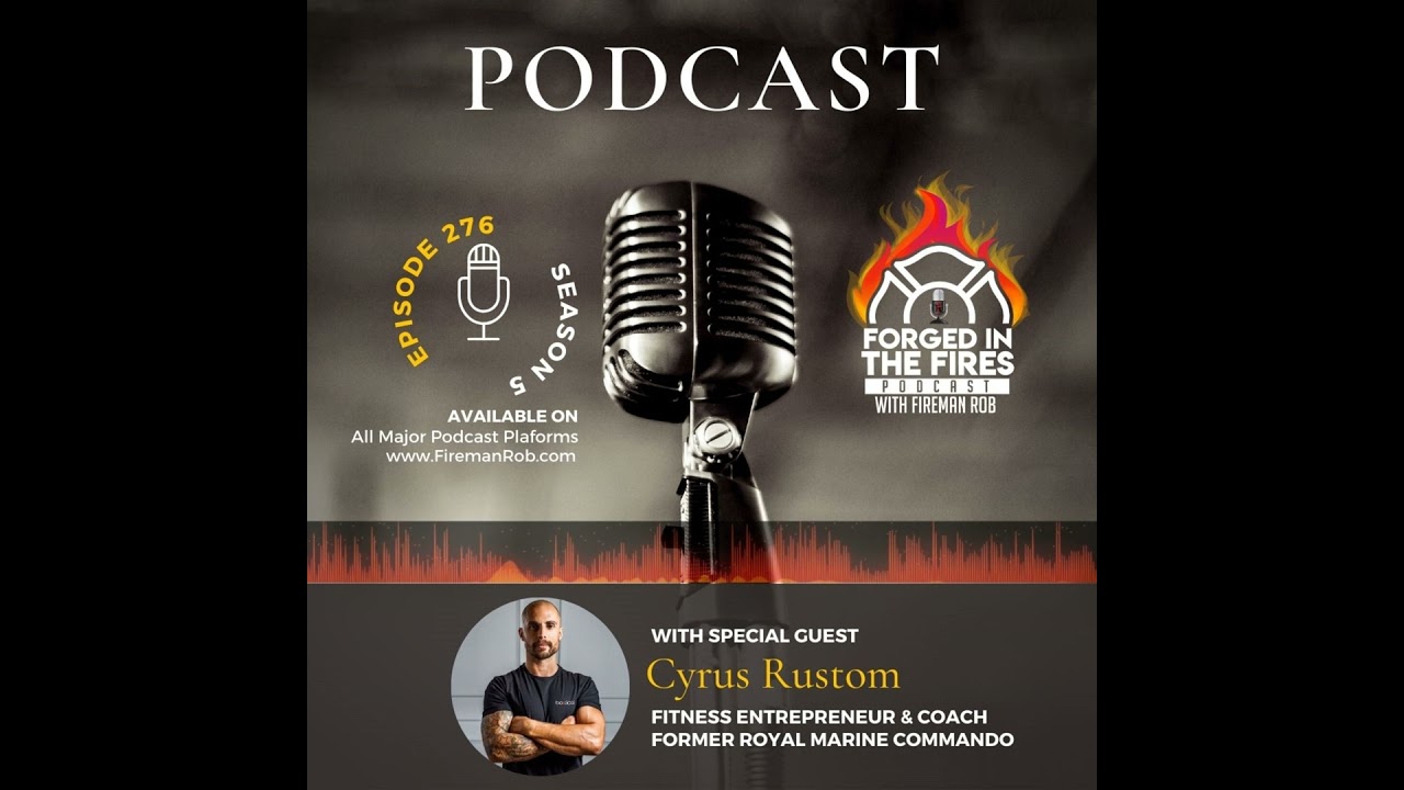 Episode 276 - Forged in the Fires Guest - Cyrus Rustom