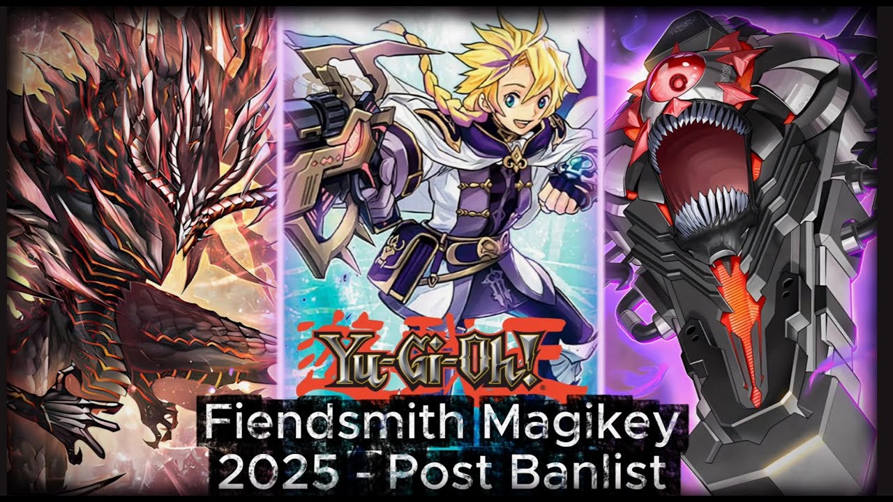 YuGiOh Fiendsmith Magikey Deck 2025 — Post Banlist