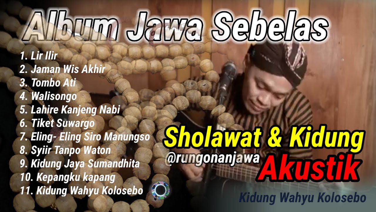 LIR ILIR Versi Akustik Sholawat & Kidung Lagu Jawa Viral 2024 Album 11 By SIHO 