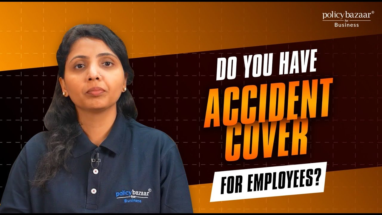 Group Personal Accident Insurance Explained: Protect Your Team, Secure Their Future
