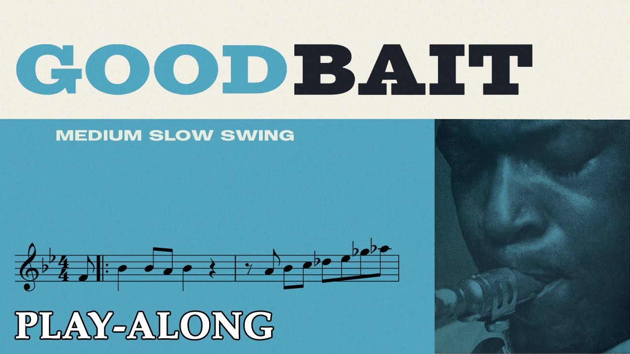 Good Bait - Medium Slow Swing || BACKING TRACK