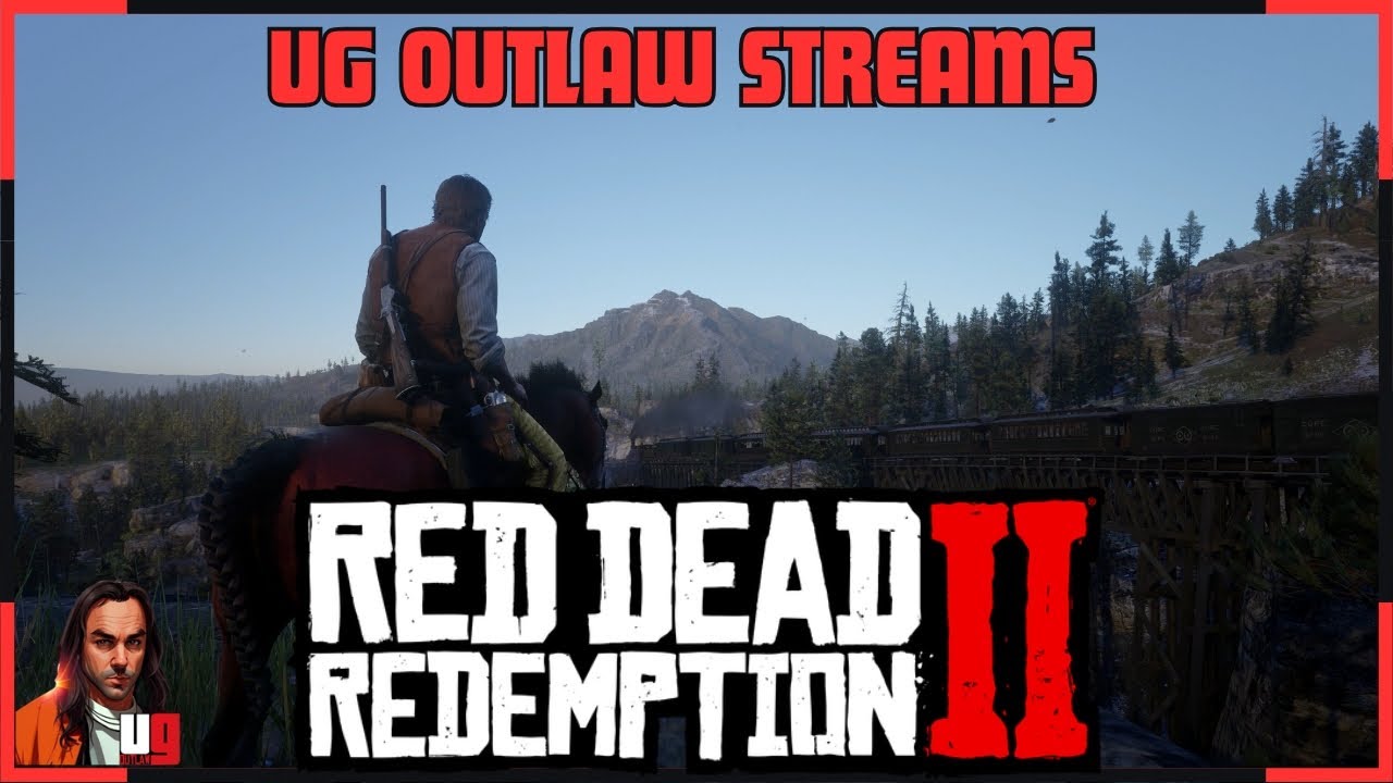 UG Outlaw Streams: Red Dead 2 EP: 3 | This Changes Everything
