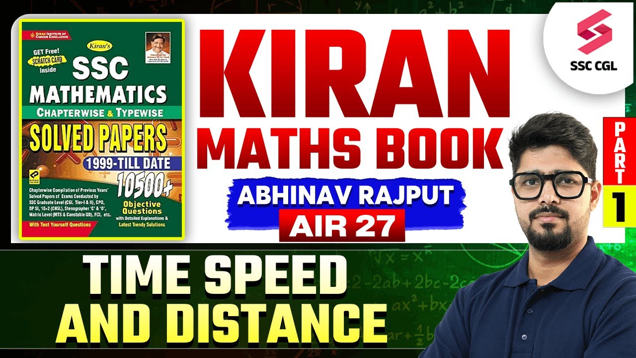 Time, Speed & Distance #1 | SSC CGL Maths Classes 2025 | SSC Kiran Maths Solutions by Abhinav Rajput