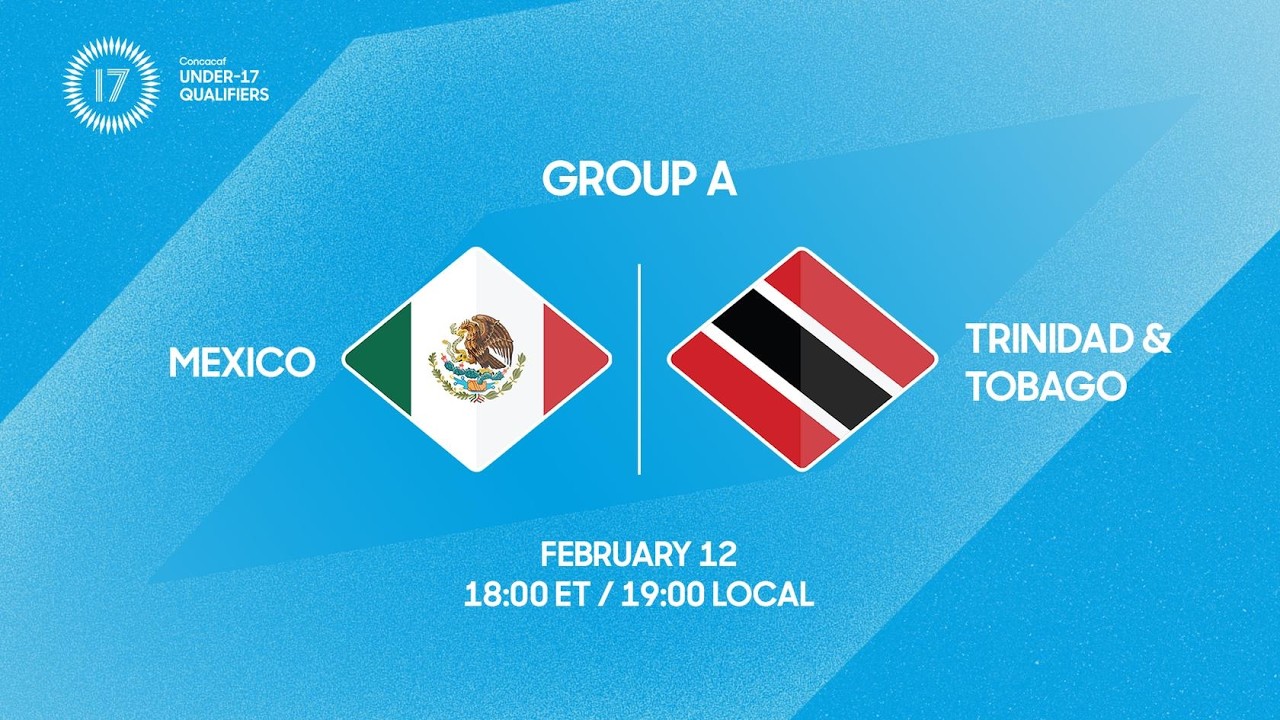 Mexico vs Trinidad and Tobago | 2026 Concacaf Under-17 Qualifiers