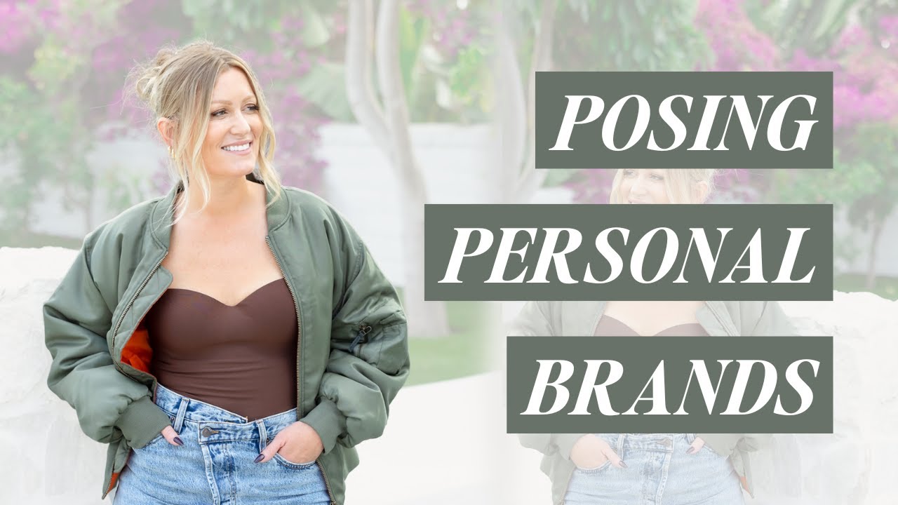 Confidently Posing Personal Brands - for Brand Photographers