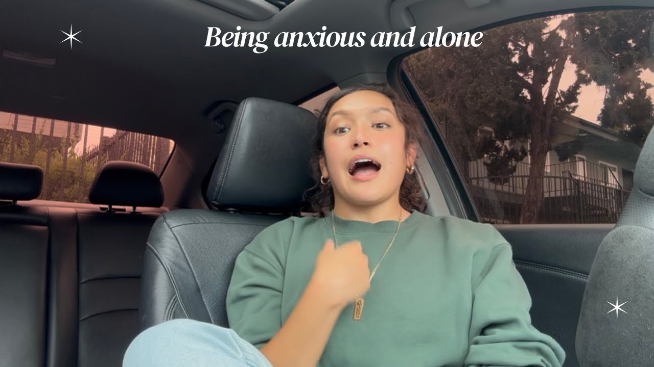 Being anxious and alone
