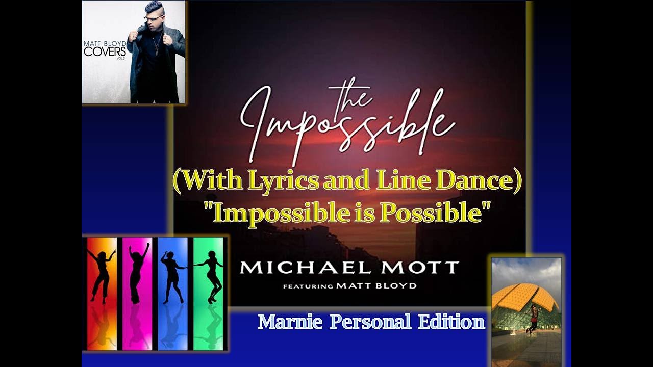 The Impossible (Matt Bloyd) With Lyrics & LineDance 