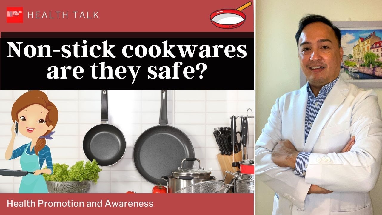 Non-stick cookwares are they safe?