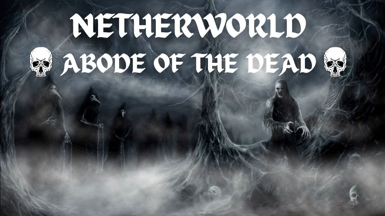 Netherworld | Abode Of The Dead | ASMR Ambience