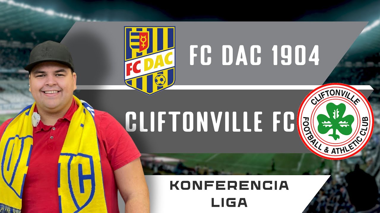 HIÁNYÉRZETES SZEZONKEZDÉS| KONFERENCIA LIGA| DAC 1904 - CLIFTONVILLE FC| 22.07.07.| OLDALVONAL VLOG|