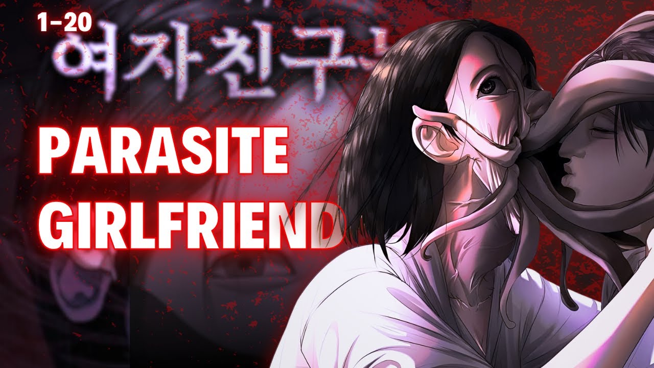 My Parasite Girlfriend Manhwa Recap Part 1 | Her Dark Secret Will Shock You!