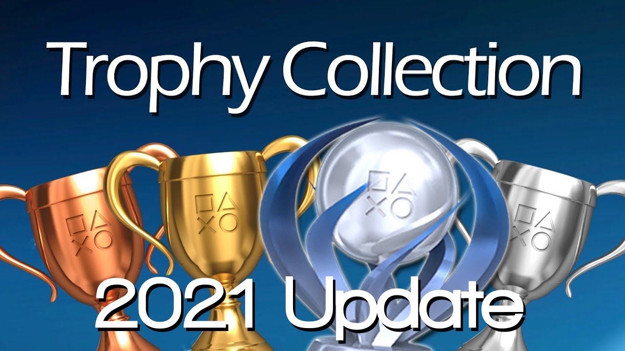 My PSN Trophy Collection 2021 Update