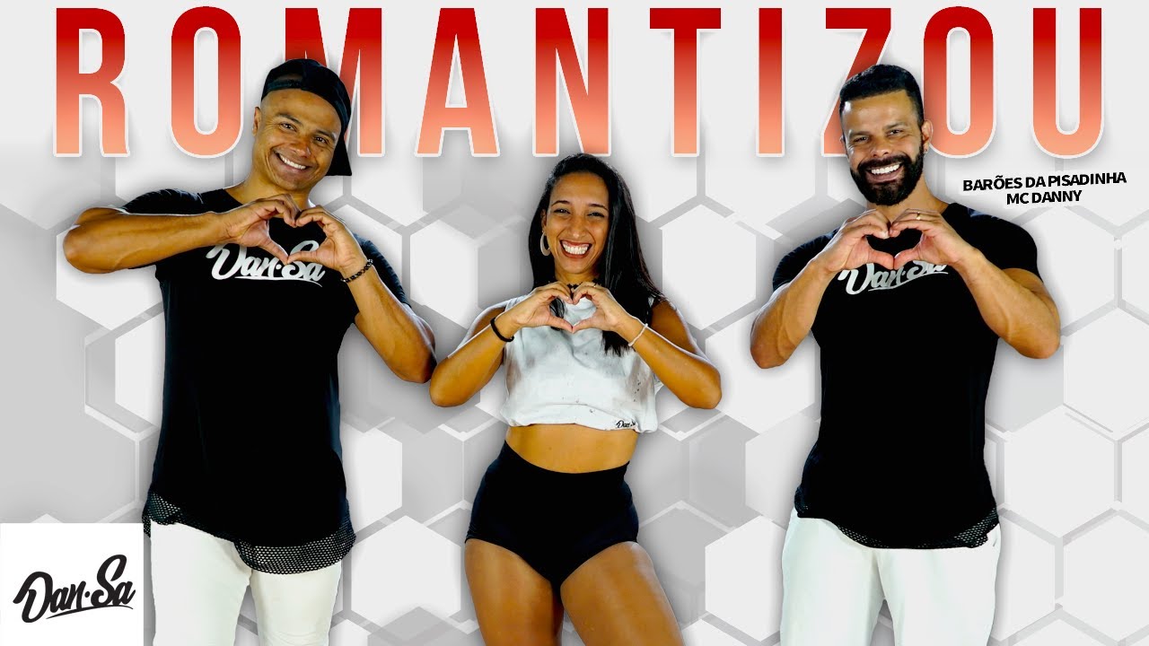 Romantizou - Barões da Pisadinha, Mc Danny - Dan-Sa /  Daniel Saboya (Coreografia)