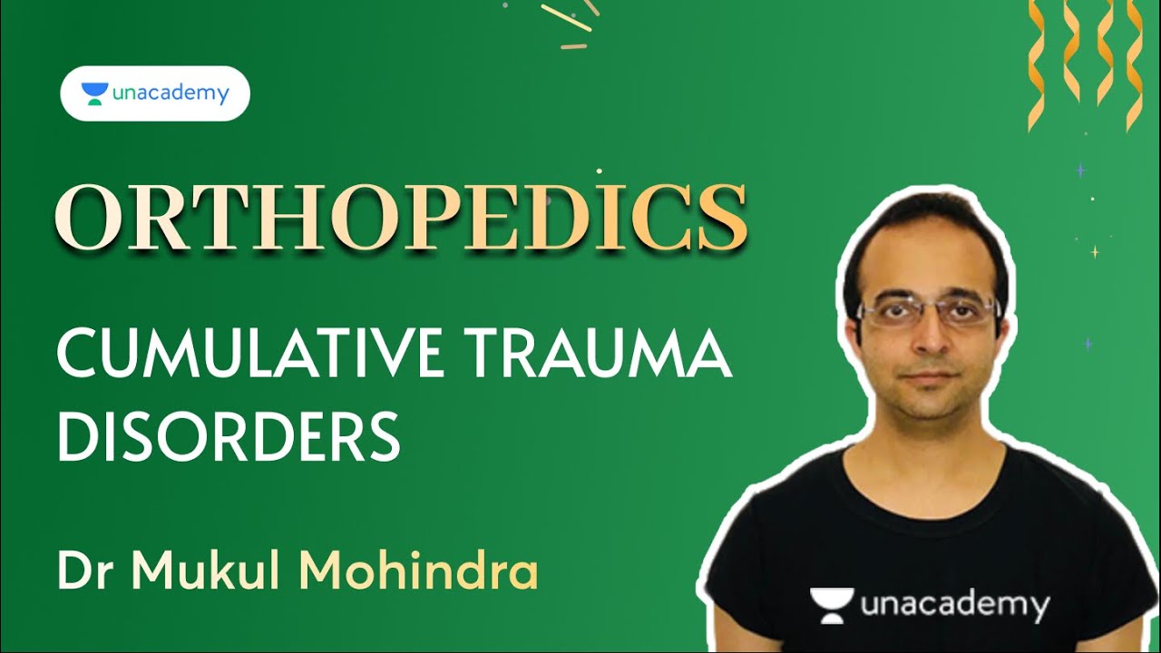 NEET PG 2022 | Cumulative Trauma Disorders | Orthopedics | Dr Mukul Mohindra