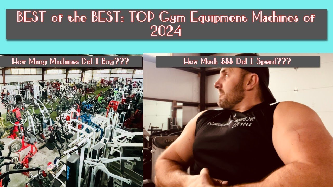 BEST of the BEST: Top Gym Equipment Machines of 2024!!!