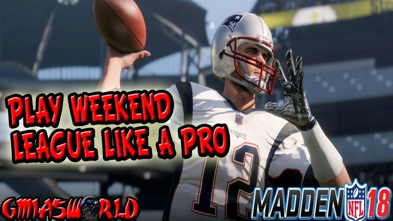 HOW TO PLAY MADDEN 18 WEEKEND LEAGUE WITHOUT RAGE MADDEN 18 TIPS MUT 18