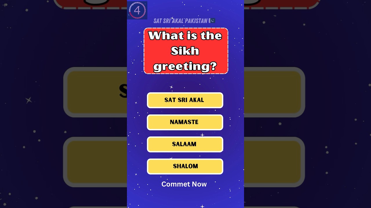 Sikhi-Sikhi’a  ਸਿੱਖੀ-ਸਿੱਖਿਆ Quiz Session 