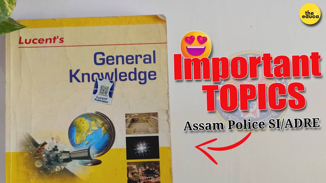 Important Topics for Assam Police SI 2024