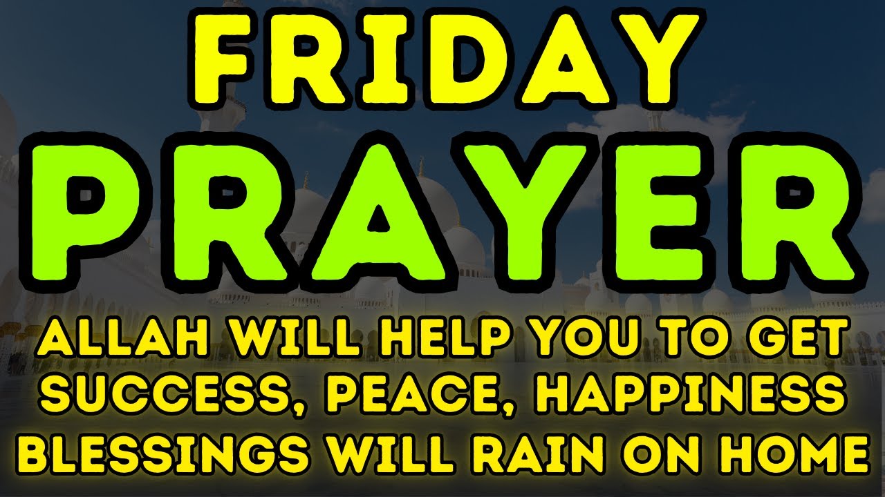 POWERFUL FRIDAY DUA FROM QURAN | Beautiful Daily Dua to Attract Blessings & Solve Problems at Home