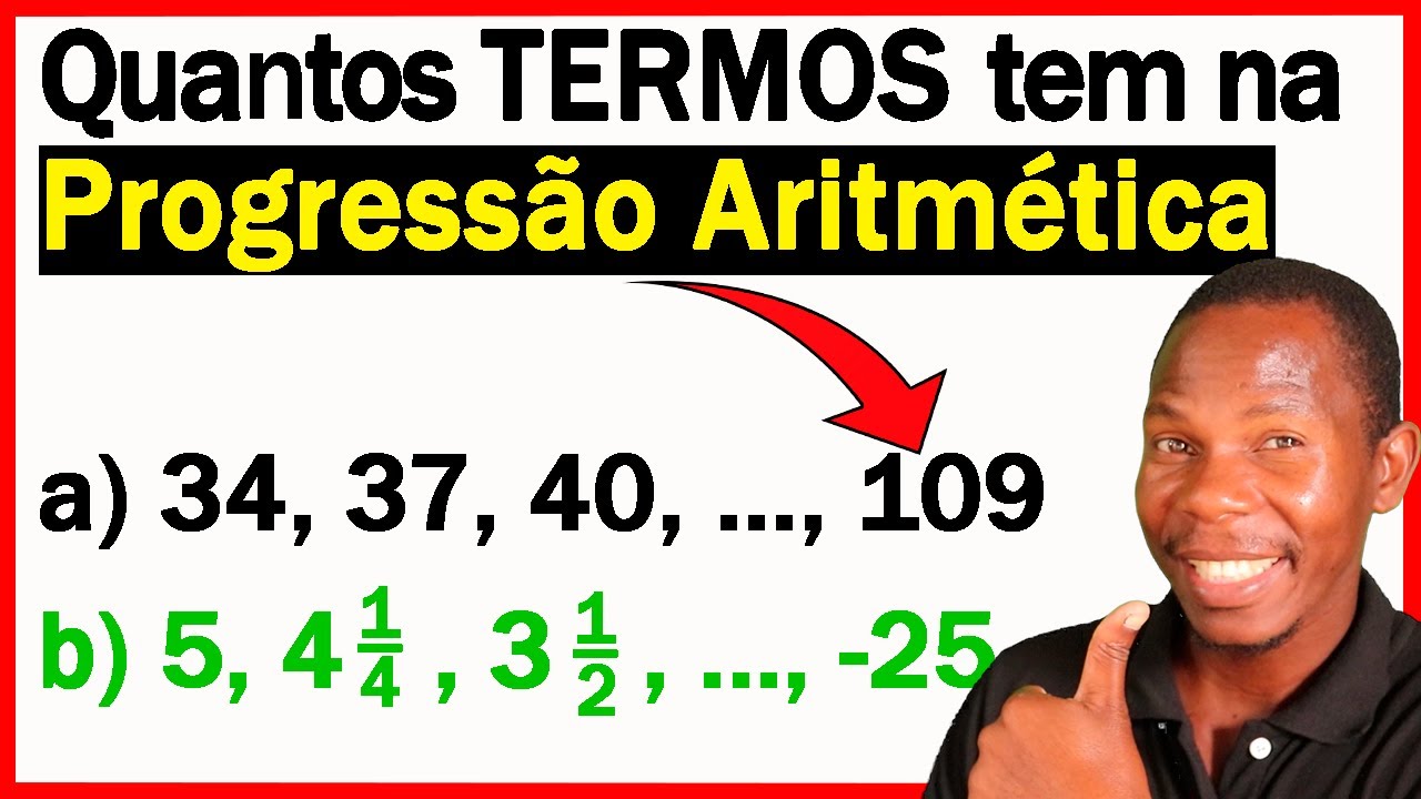 Como Saber Quantos Termos tem numa Progressão Aritmética?