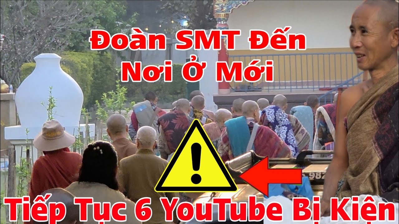 Đoàn SMT Đến Nơi Ở Mới...Tình Hình 6 YouTube Liên Tục Lên Đường