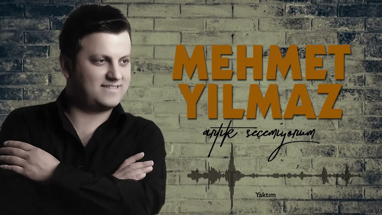 Mehmet Yılmaz - Yaktım
