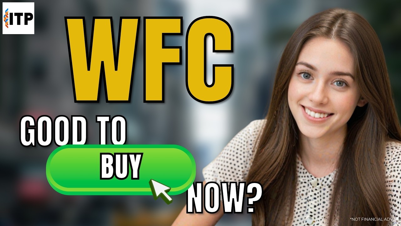 Is Wells Fargo & Co WFC A Good Time To Buy Now? WFC Stock Analysis