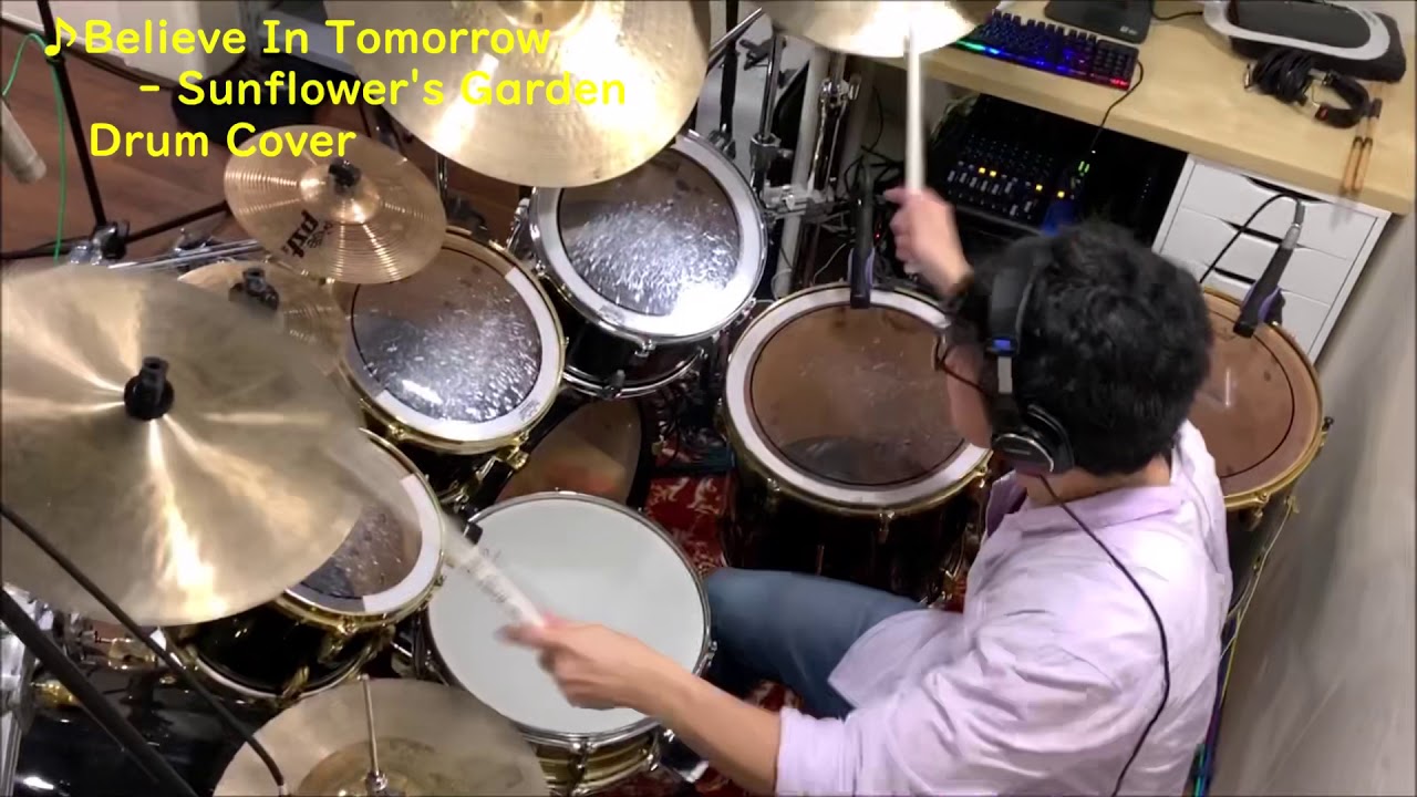 Believe In Tomorrow - Sunflower&rsquo;s Garden Drum 叩いてみた by 農家(旧HUNTER&times;HUNTER OVA OP)