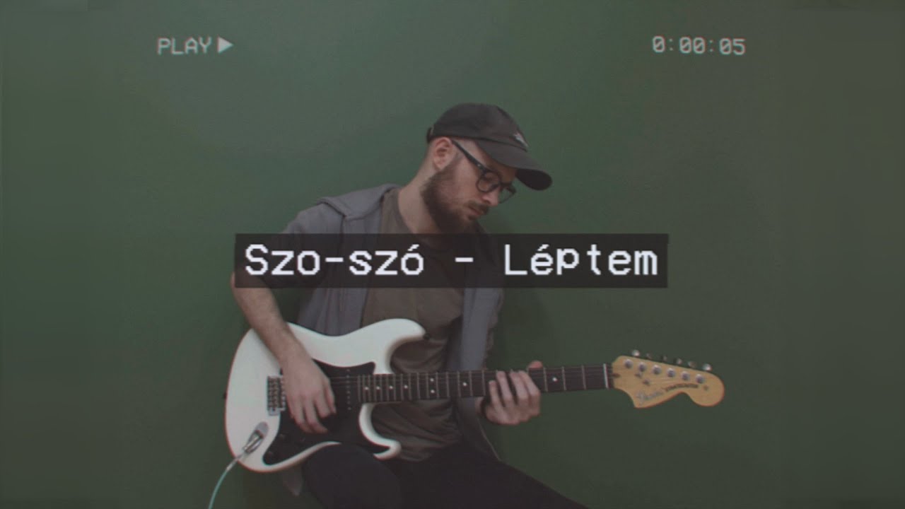 Szo-szó - Léptem