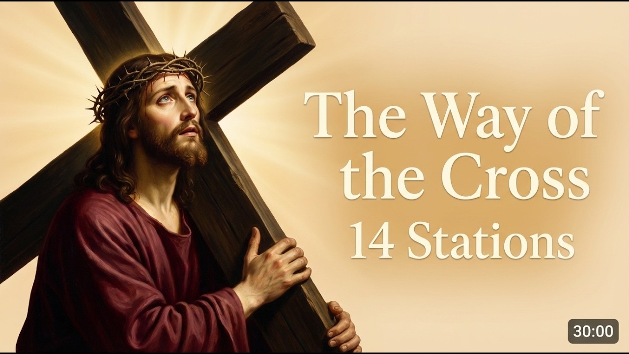 The Way of the Cross ✝️ 14 Stations | Complete Lenten Meditation Music for Good Friday