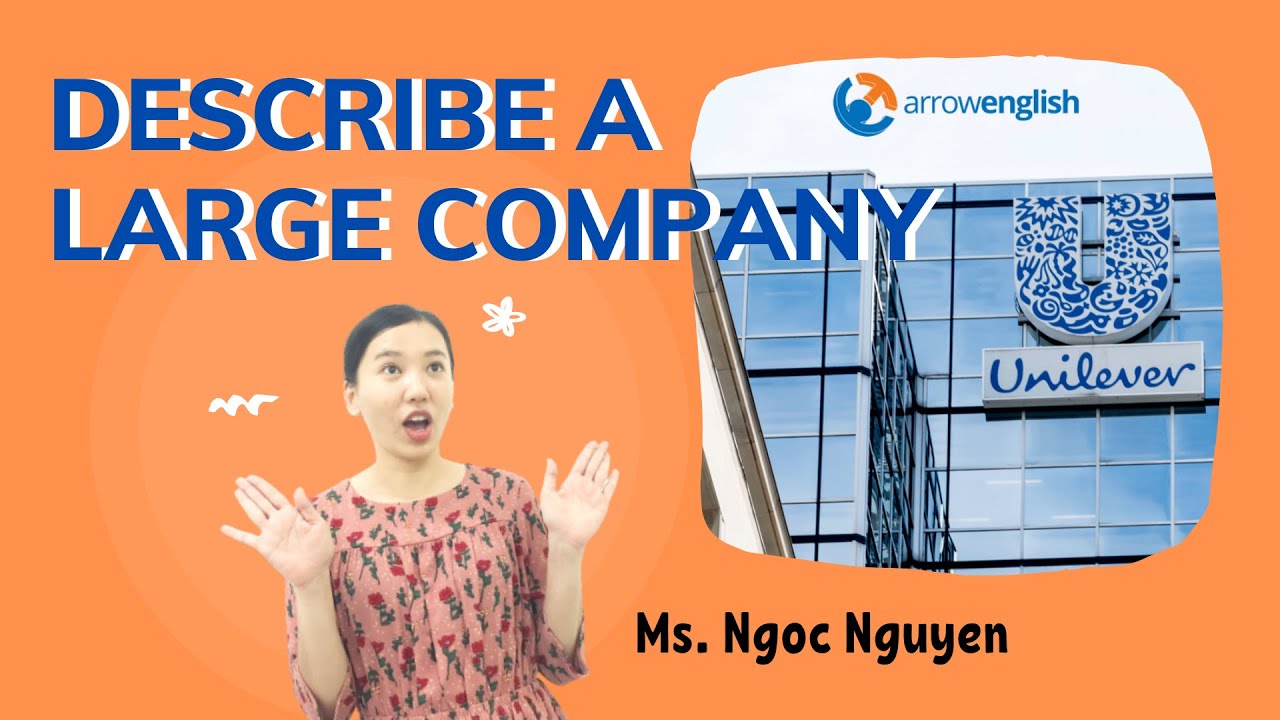 IELTS Speaking Part 2 SAMPLE | Describe a large company 📍 by Arrowenglish
