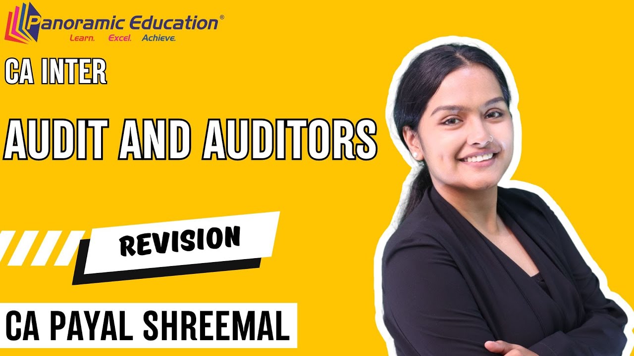 CA Inter Law | Revision | Audit and Auditors | CA Payal Shreemal