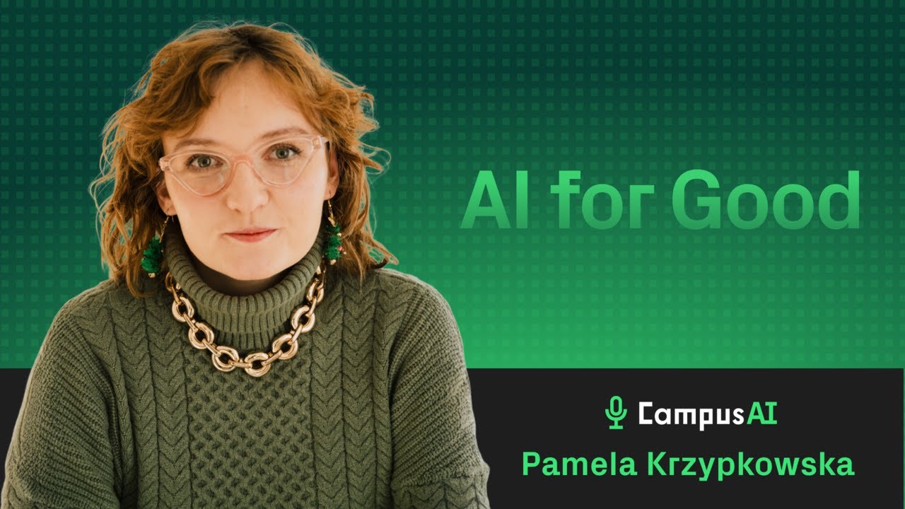 Pamela Krzypkowska: AI for Good, strategia wdrożenia AI do 2035, AI w biznesie | CampusAI Podcast #1
