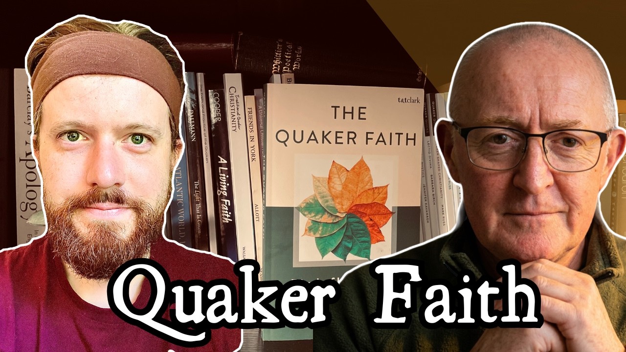 The Quaker Faith: Friends of Love and Truth w/ Stuart Masters