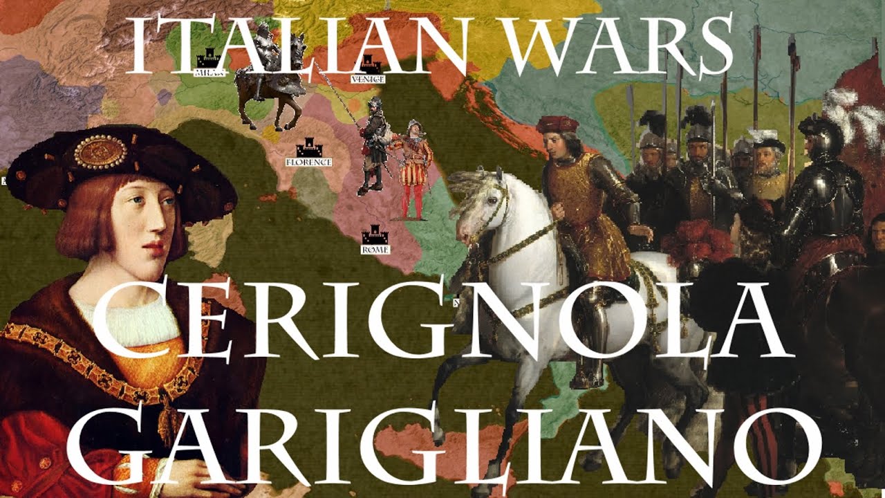 Italian Wars 4/10 - The Battle of Cerignola 1503 & The Battle of Garigliano